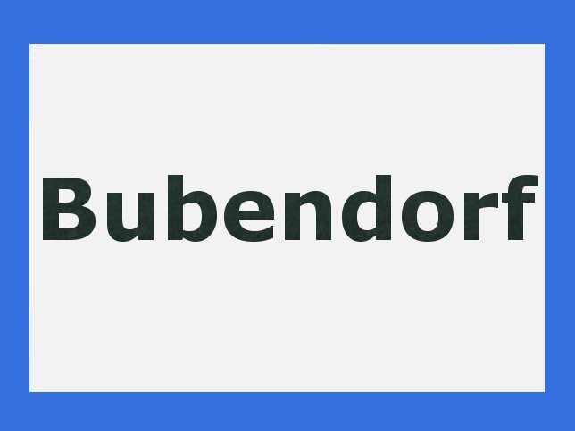 Bubendorf, Ortstafel