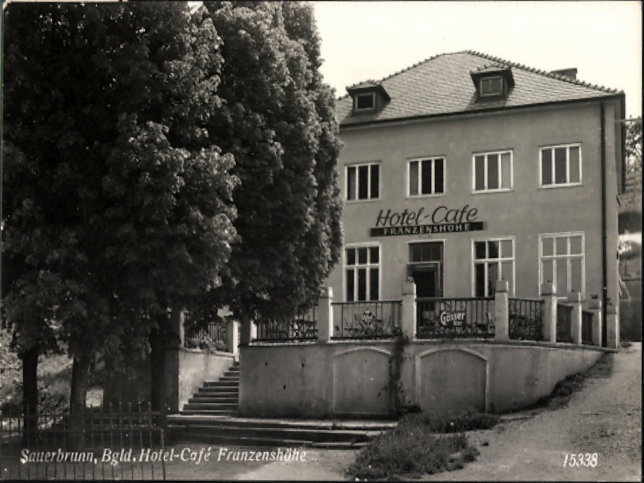 Bad Sauerbrunn, Hotel-Caf� Franzensh�he